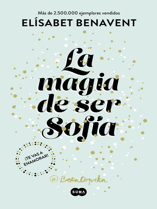 Cover image for La magia de ser Sofía